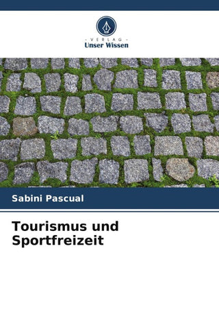 Tourismus und Sportfreizeit
