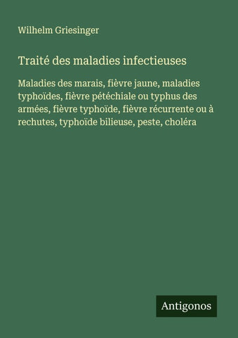Traité des maladies infectieuses