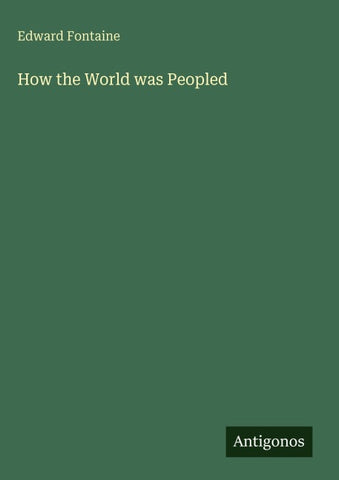 How the World was Peopled