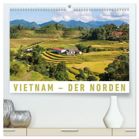 Vietnam - Der Norden (hochwertiger Premium Wandkalender 2027 DIN A2 quer), Kunstdruck in Hochglanz