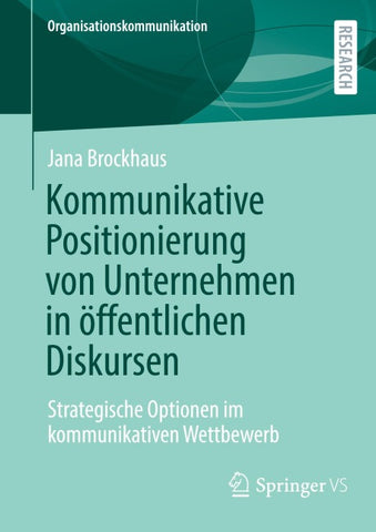 Kommunikative Positionierung von Unternehmen in öffentlichen Diskursen