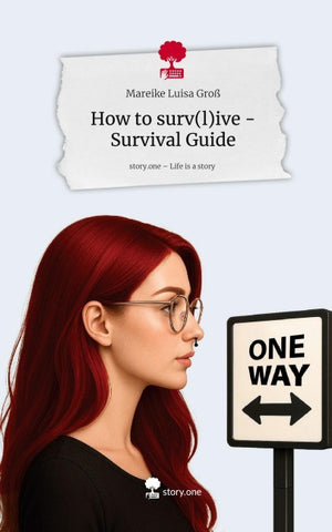 How to surv(l)ive - Survival Guide. Life is a Story - story.one