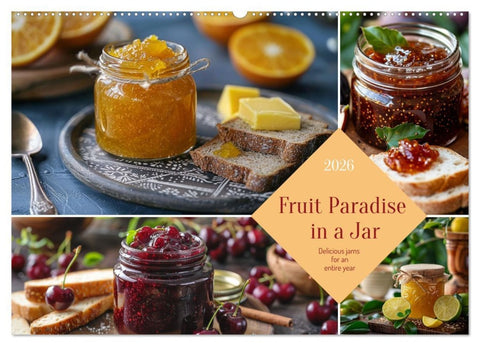 Fruit Paradise in a Jar (Wall Calendar 2026 DIN A2 landscape), CALVENDO 12 Month Wall Calendar