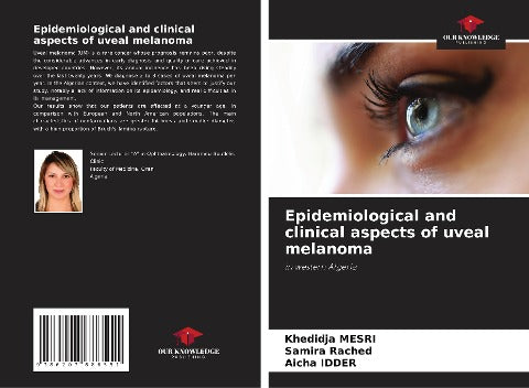 Epidemiological and clinical aspects of uveal melanoma