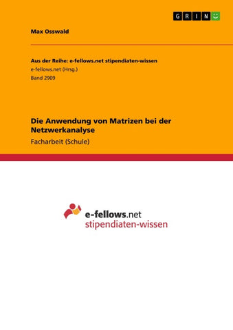 Die Anwendung von Matrizen bei der Netzwerkanalyse