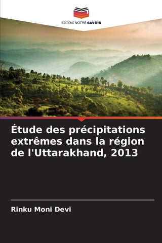 Étude des précipitations extrêmes dans la région de l'Uttarakhand, 2013