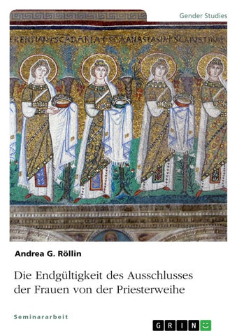 Die Endgültigkeit des Ausschlusses der Frauen von der Priesterweihe