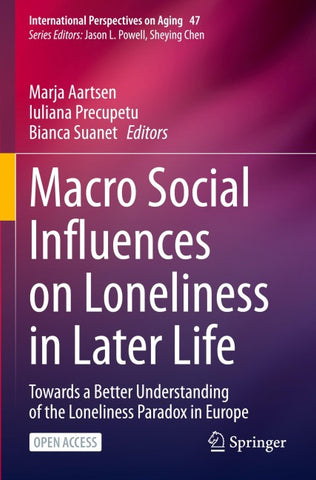 Macro Social Influences on Loneliness in Later Life