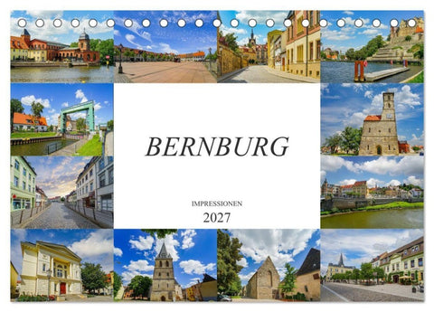 Bernburg Impressionen (Tischkalender 2027 DIN A5 quer), CALVENDO Monatskalender