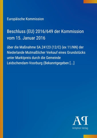 Beschluss (EU) 2016/649 der Kommission vom 15. Januar 2016