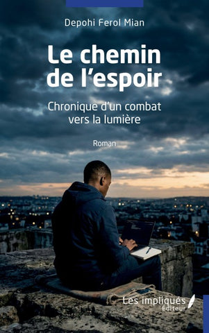 Le chemin de l'espoir