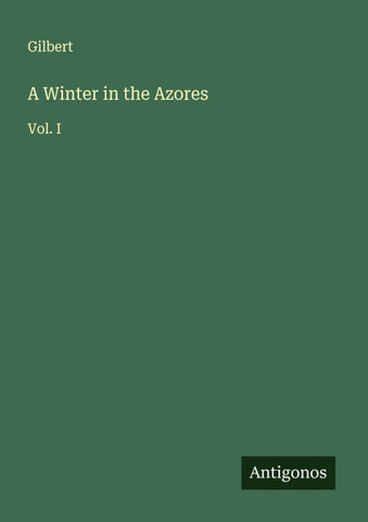 A Winter in the Azores