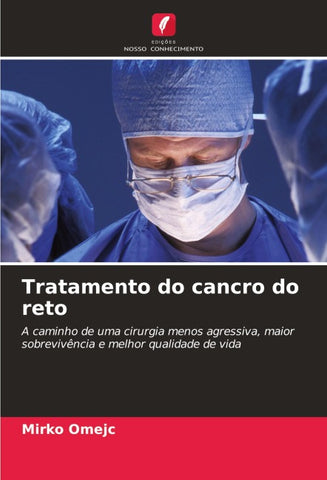 Tratamento do cancro do reto
