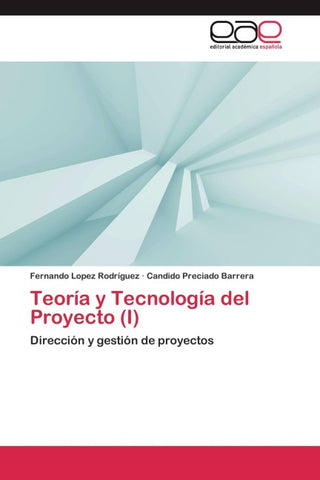 Teoría y Tecnología del Proyecto (I)