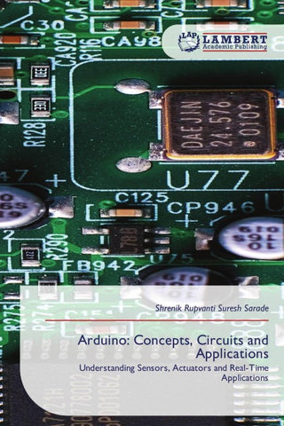 Arduino: Concepts, Circuits and Applications