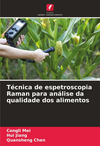 Técnica de espetroscopia Raman para análise da qualidade dos alimentos