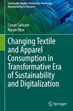 Changing Textile and Apparel Consumption in Transformative Era of Sustainability and Digitalization