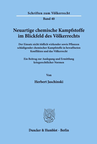 Neuartige chemische Kampfstoffe im Blickfeld des Völkerrechts.