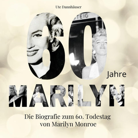 60 Jahre Marilyn