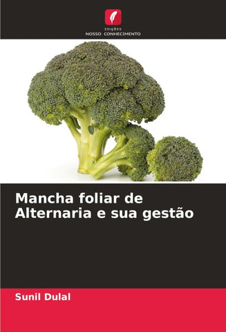 Mancha foliar de Alternaria e sua gestão