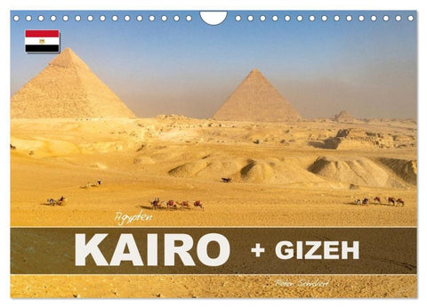 Ägypten - Kairo + Gizeh (Wandkalender 2027 DIN A4 quer), CALVENDO Monatskalender