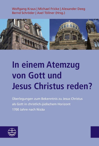 In einem Atemzug von Gott und Jesus Christus reden?