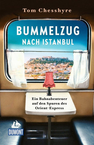 Bummelzug nach Istanbul