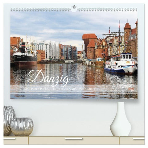 Danzig - Eine Perle Polens (hochwertiger Premium Wandkalender 2027 DIN A2 quer), Kunstdruck in Hochglanz