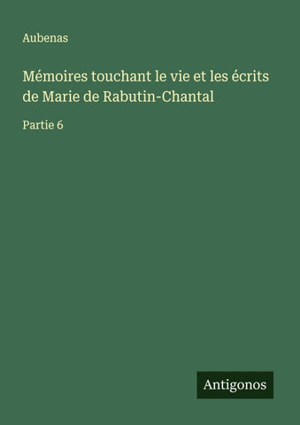 Mémoires touchant le vie et les écrits de Marie de Rabutin-Chantal