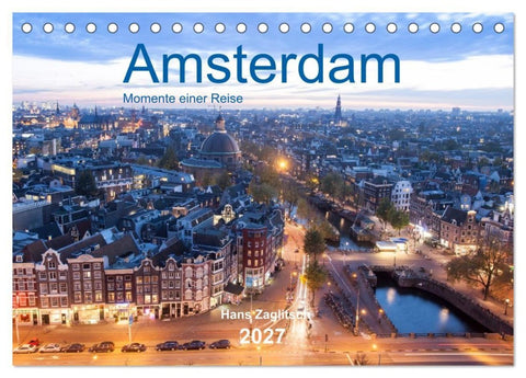 Amsterdam - Momente einer Reise (Tischkalender 2027 DIN A5 quer), CALVENDO Monatskalender