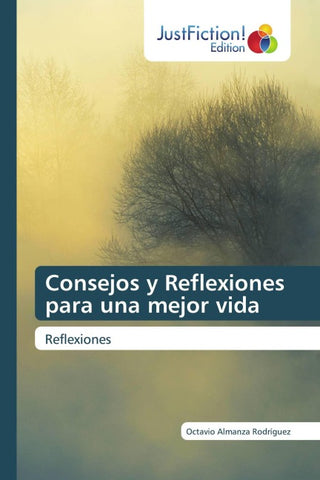 Consejos y Reflexiones para una mejor vida
