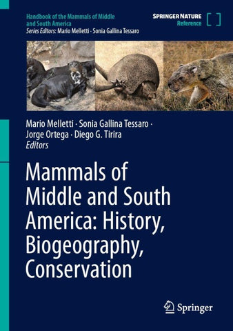 Mammals of Middle and South America: History, Biogeography, Conservation