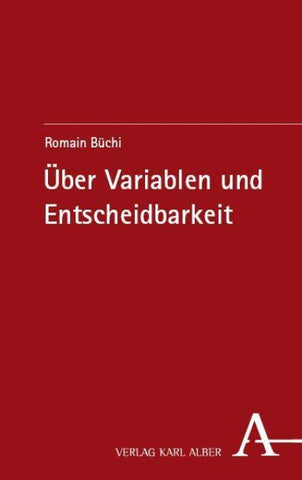 Über Variablen und Entscheidbarkeit