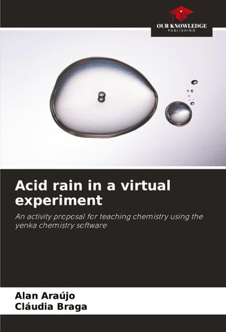Acid rain in a virtual experiment