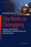City Walks in Chongqing