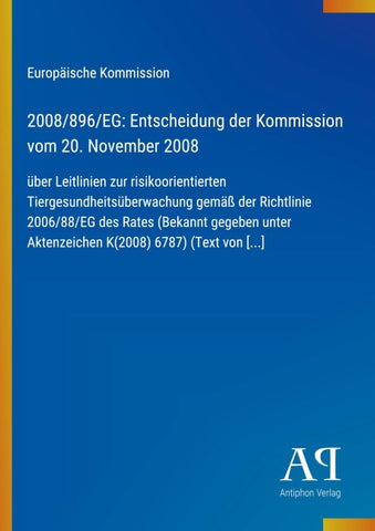 2008/896/EG: Entscheidung der Kommission vom 20. November 2008