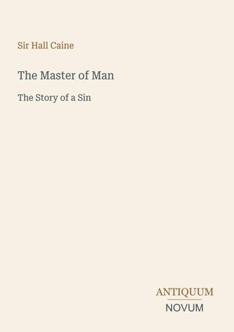 The Master of Man