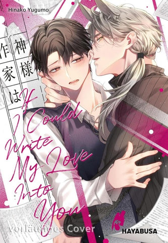 If I Could Write My Love Into You