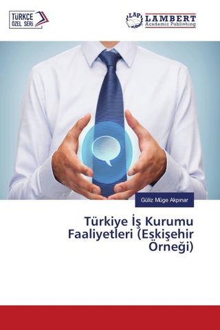 Türkiye ¿¿ Kurumu Faaliyetleri (Eski¿ehir Örne¿i)