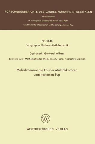 Mehrdimensionale Fourier Multiplikatoren vom iterierten Typ