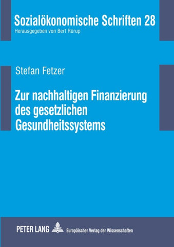 Zur nachhaltigen Finanzierung des gesetzlichen Gesundheitssystems