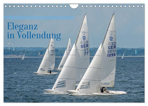 Segelboote - Eleganz in Vollendung (Wandkalender 2027 DIN A4 quer), CALVENDO Monatskalender