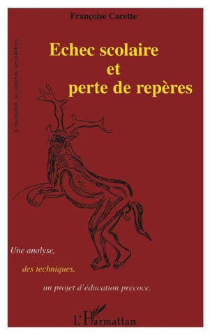 Echec scolaire et perte de repères