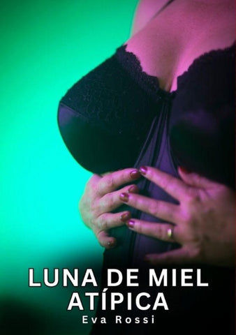 Luna de Miel Atípica