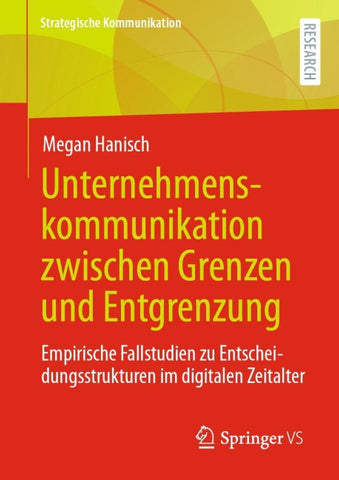 Unternehmenskommunikation zwischen Grenzen und Entgrenzung