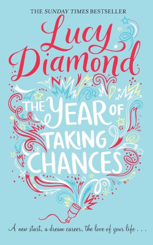 The Year of Taking Chances