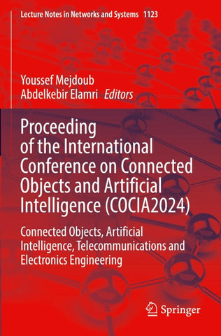 Proceeding of the International Conference on Connected Objects and Artificial Intelligence (COCIA2024)