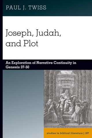 Joseph, Judah, and Plot