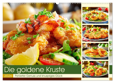 Die goldene Kruste. Panierter Genuss und knuspriges Glück (Wandkalender 2026 DIN A2 quer), CALVENDO Monatskalender