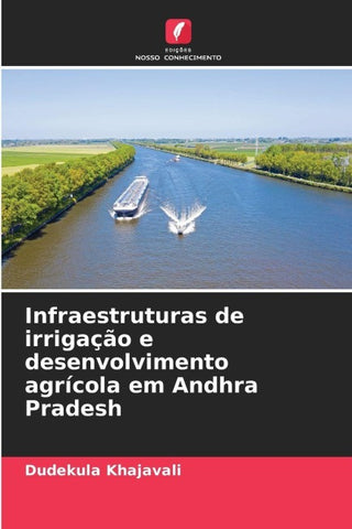Infraestruturas de irrigação e desenvolvimento agrícola em Andhra Pradesh